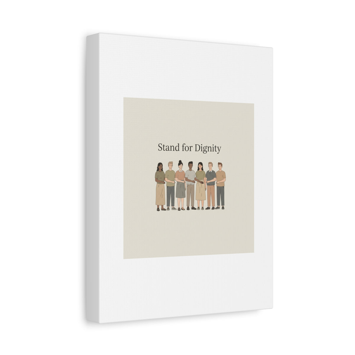Stand for Dignity Canvas | Unity Poster, Human Dignity Message