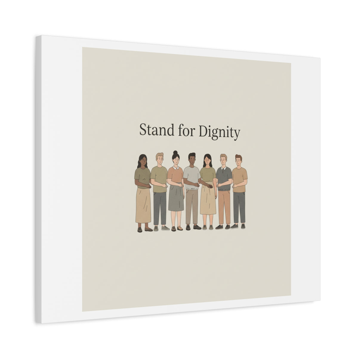 Stand for Dignity Canvas | Unity Poster, Human Dignity Message