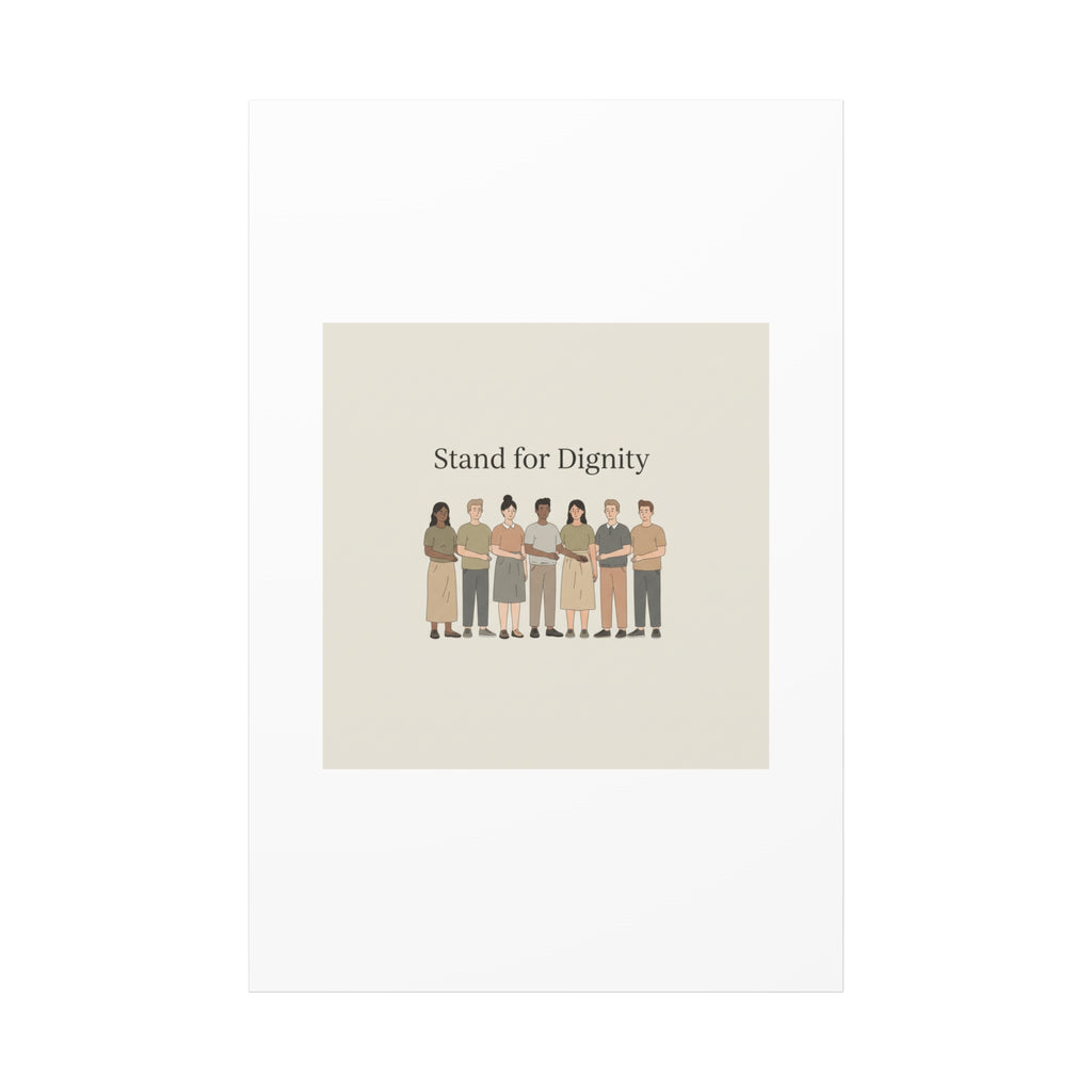 Stand for Dignity Canvas | Unity Poster, Human Dignity Message