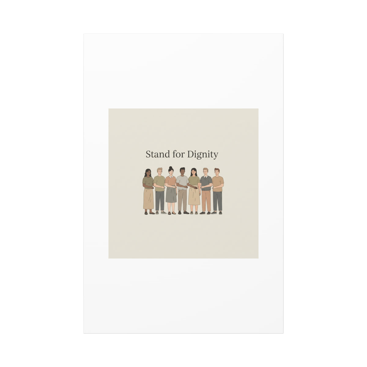 Stand for Dignity Canvas | Unity Poster, Human Dignity Message