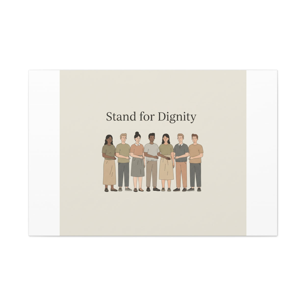 Stand for Dignity Canvas | Unity Poster, Human Dignity Message