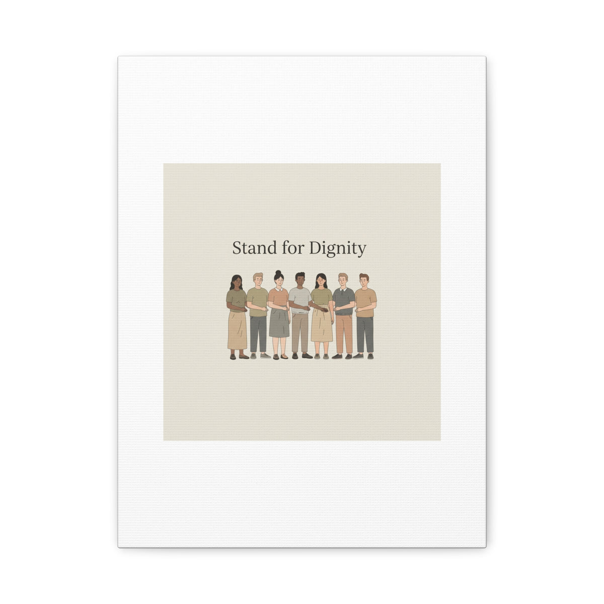 Stand for Dignity Canvas | Unity Poster, Human Dignity Message