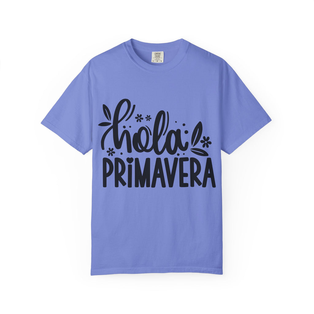 Hola Primavera T-Shirt — Floral Spring Graphic Tee