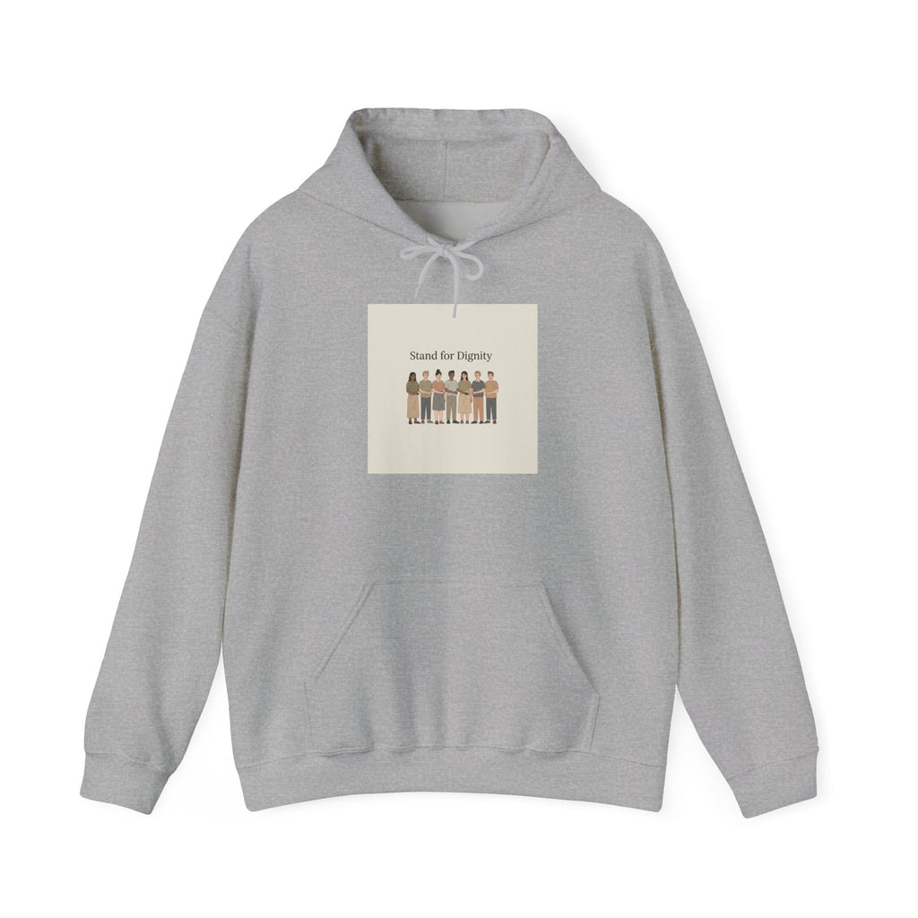 Stand for Dignity Hoodie | human dignity message, unity apparel
