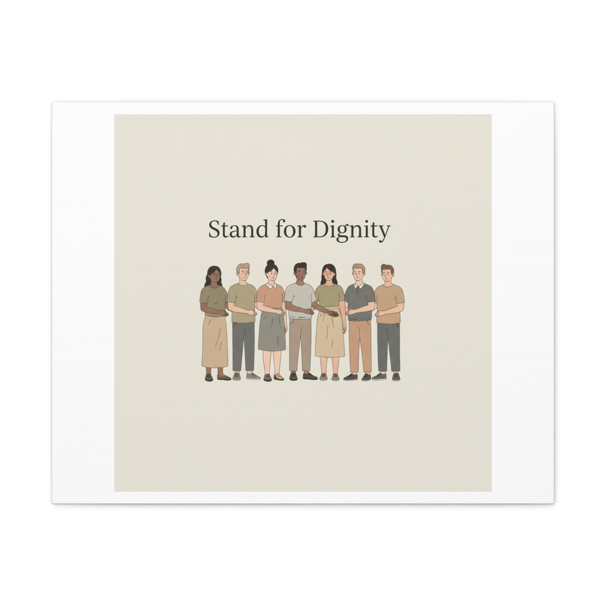 Stand for Dignity Canvas | Unity Poster, Human Dignity Message
