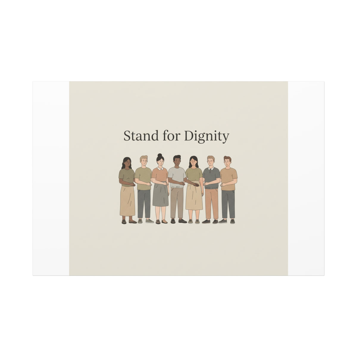 Stand for Dignity Canvas | Unity Poster, Human Dignity Message
